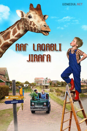 Raf laqabli jirafa oilaviy film Uzbek tilida O'zbekcha tarjima kino 2017 Full HD skachat