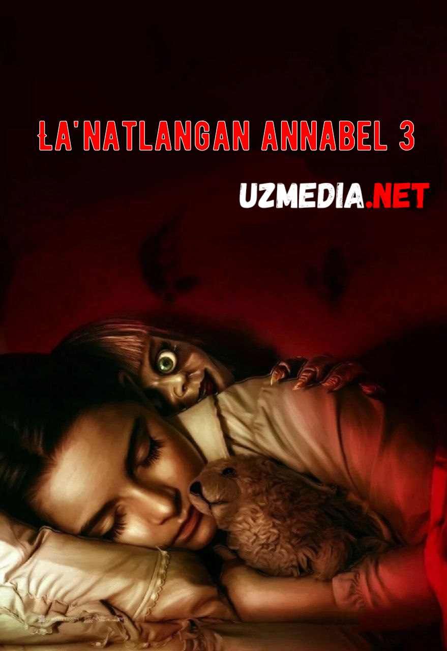 La'natlangan annabel 3 / Anabel 3: Uyga qaytish Ujas kino Uzbek tilida O'zbekcha tarjima kino 2019 HD tas-ix skachat