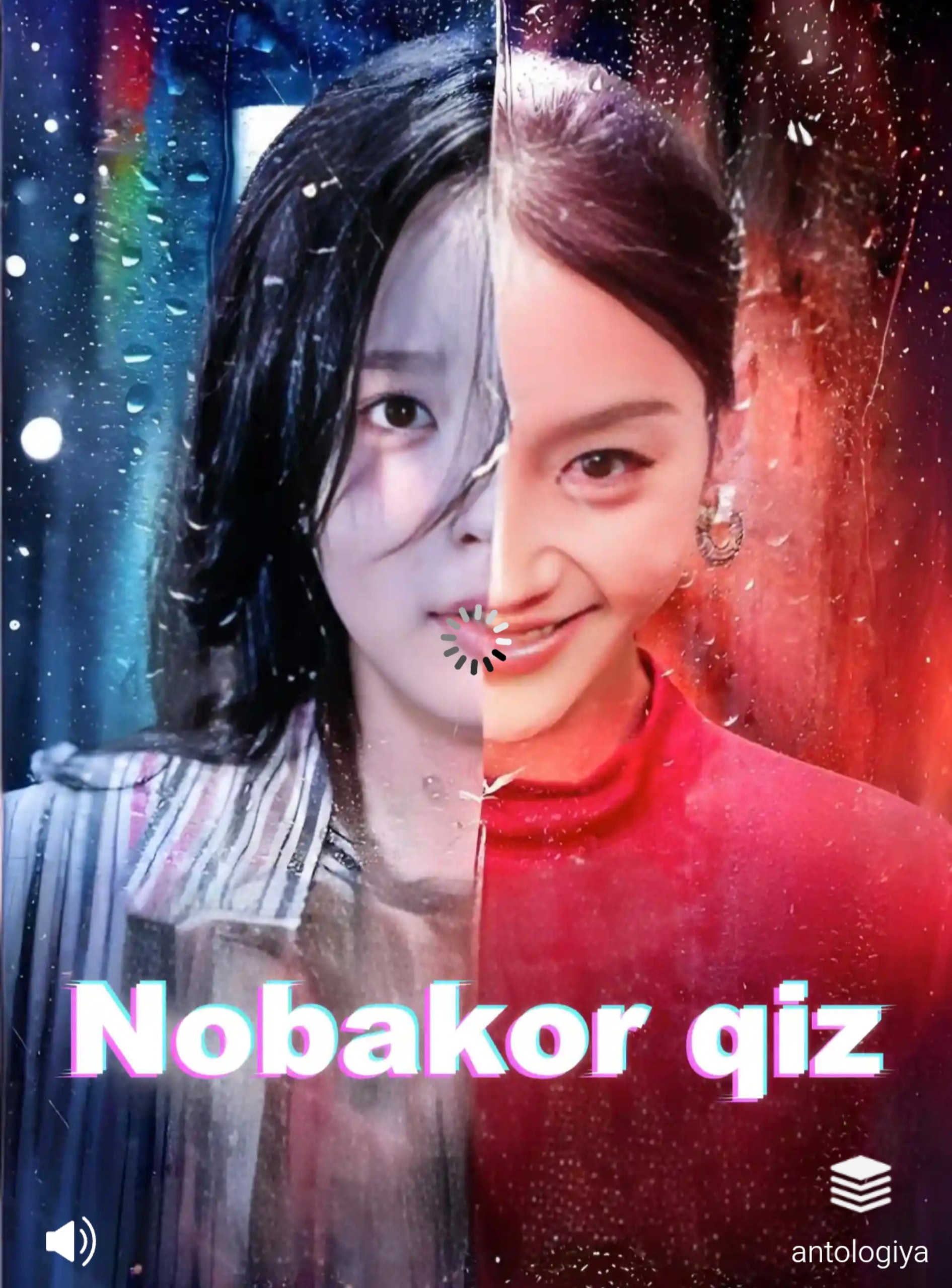 Nobakor Qiz 1-2-3-4-5-6-7-8-9-10-15-20-25-30-35-40-50 qism Koreya seriali uzbek tilida Barcha qismlar